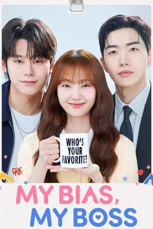 My Bias, My Boss 2026 Season 1 Hindi - Korean Dual Audio [EP - 08 ADDED]